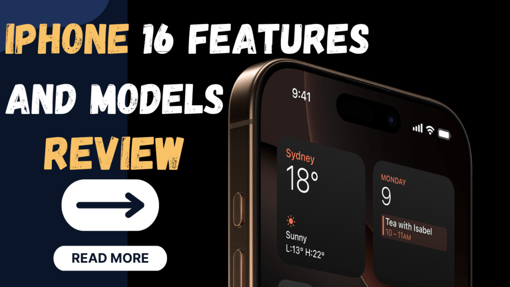 iphone 16 features and models